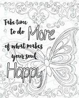 Coloring Inspirational Pages Adult Printable Motivational Soul Quote Inspiring Make Color Print Happy Doodle Getdrawings Request Something Order Custom Made sketch template