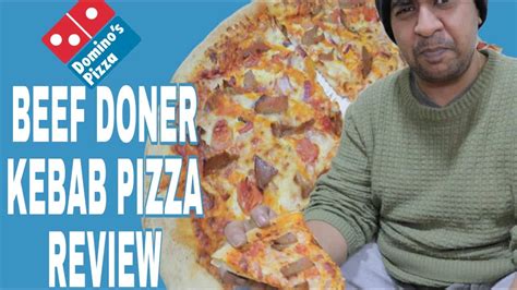 dominos beef doner kebab pizza review honest reviews part  osm vision