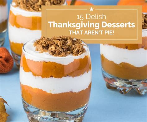 15 delish thanksgiving desserts that aren t pie thegoodstuff