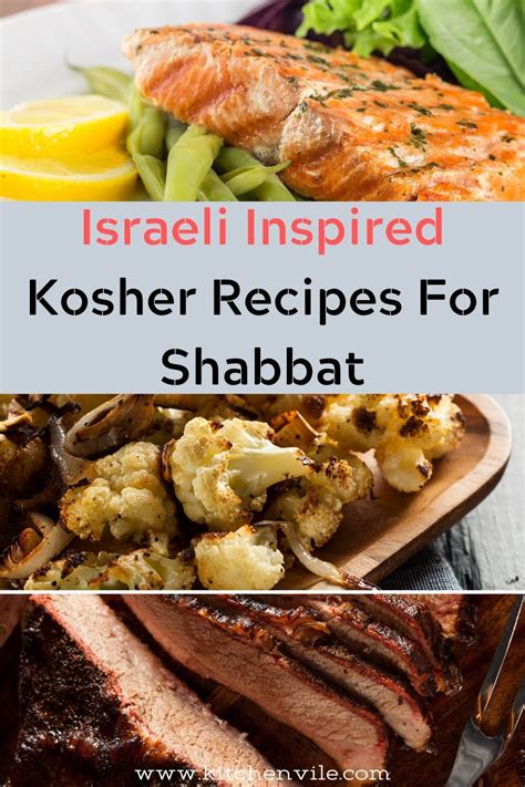 israeli inspired kosher recipes  shabbat kosher recipes kosher