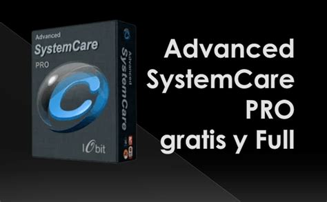 descargar advanced systemcare pro  full gratis