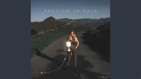 Passion In Pain Youtube