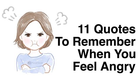 11 Quotes To Remember When You Feel Angry Anger Quotes How Are You