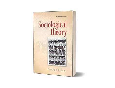 sociological theory  edition  george ritzer