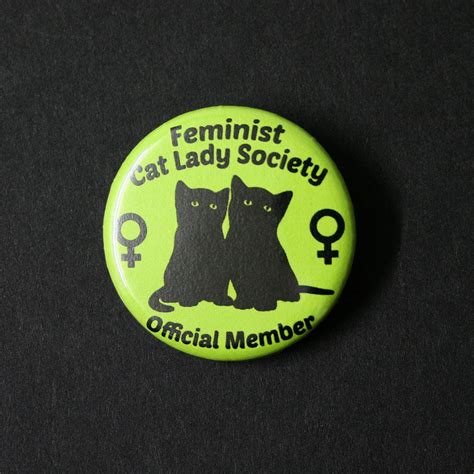 Feminist Cat Lady Society Pinback Button Badge