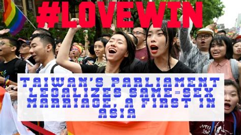 Taiwan Legalize Same Sex Marriage First In Asia Youtube