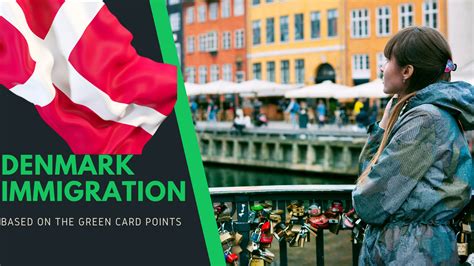 Denmark Immigration Services Based On The Green Card Points