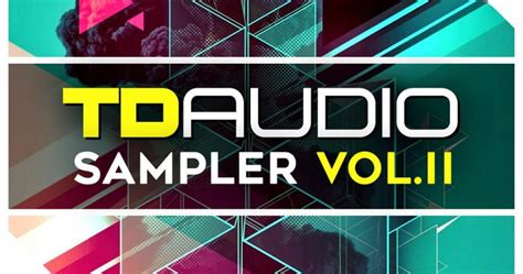 td audio label sampler vol  released  loopmasters