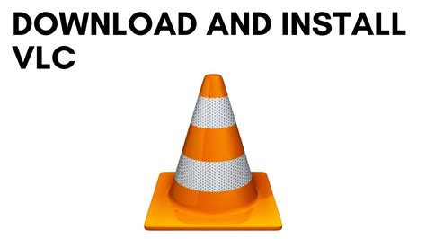 vlc media player  windows   install official vlc
