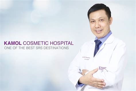 why kamol cosmetic hospital thailand is a global gender