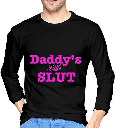 Daddy S Little Slut Men S Long Sleeve T Shirt Cotton Crew Neck Shirts