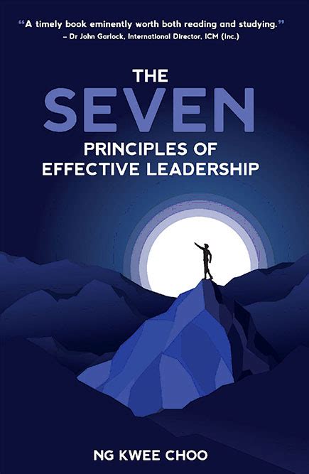 the seven principles of effective leadership candid creation publishing