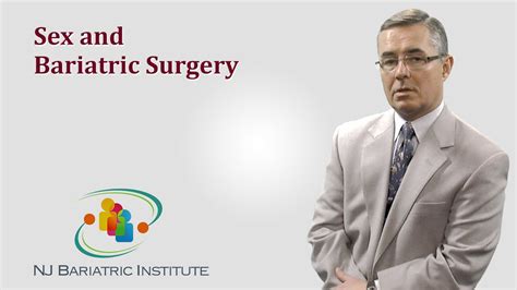 sex and bariatric surgery youtube