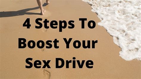 4 steps to boost your sex drive youtube