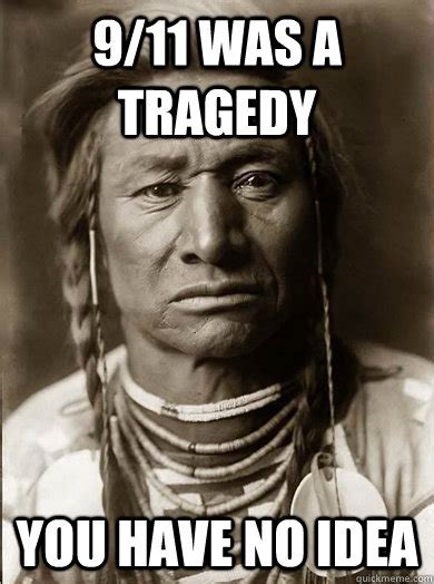 unimpressed american indian memes quickmeme