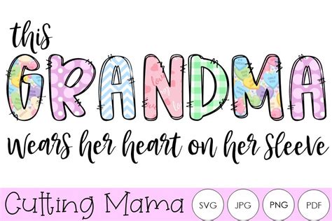 this grandma wears her heart on sleeve graphic by cutting mama