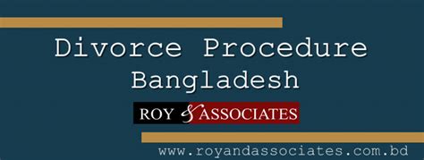 divorce procedure  bangladesh roy associates leading law firm