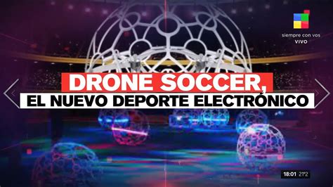 drone soccer  nuevo deporte electronico win big sports