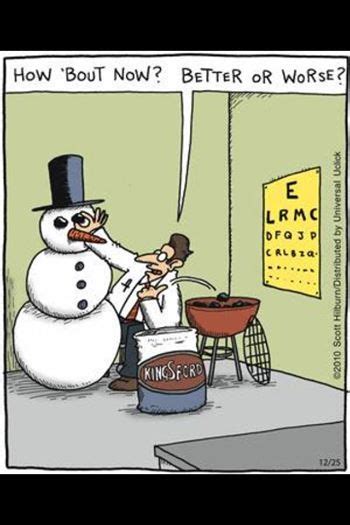 How Does A Snowman Get An Eye Exam With Two Pieces Of