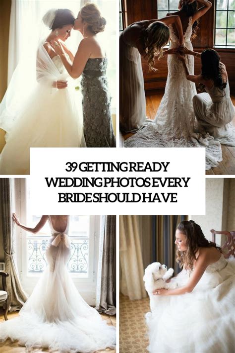 39 getting ready wedding photos every bride should have weddingomania