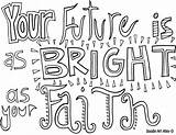 Coloring Pages Faith Quote Adult Inspirational Quotes Sheets Bright Future Color Bible Religious Doodles Kids Davemelillo sketch template