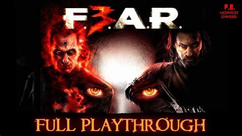 fear  full playthrough longplay gameplay walkthrough p hd