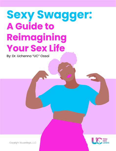 sexy swagger a guide to reimagining your sex life shop at youseelogic