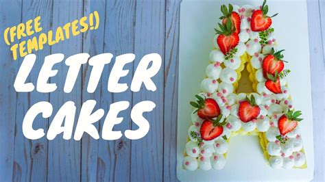 letter cake tutorial cream tarts  letter templates youtube