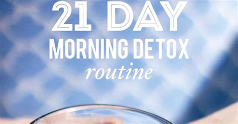 21 Day Morning Detox Routine Health And Beauty