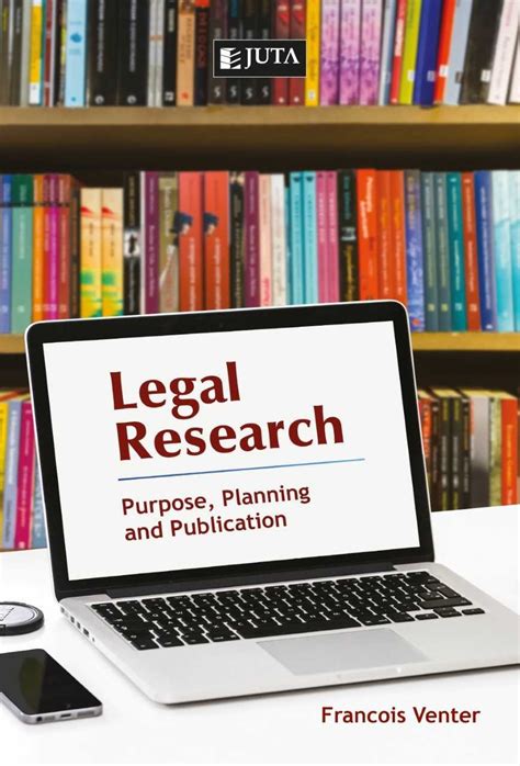 legal research purpose planning  publication