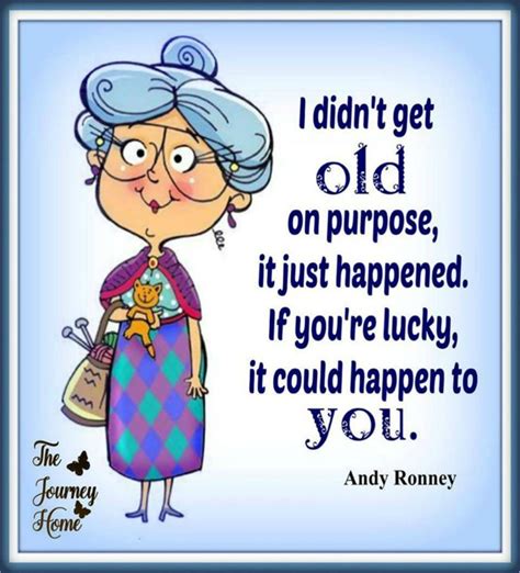 growing old is a privilege aging quotes funny funny day quotes