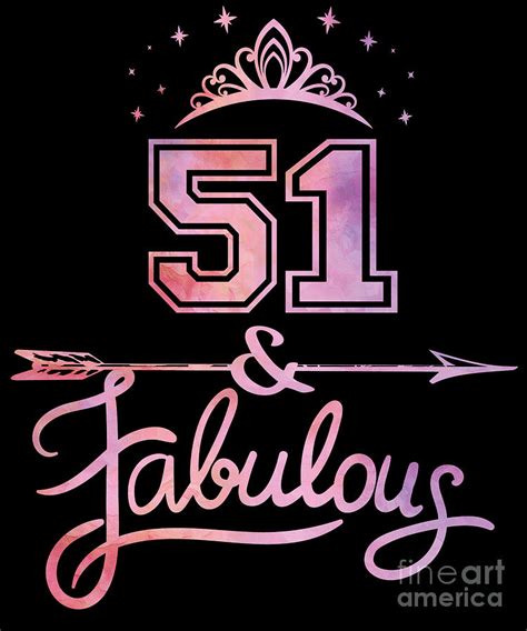 women 51 years old and fabulous happy 51th birthday product digital art