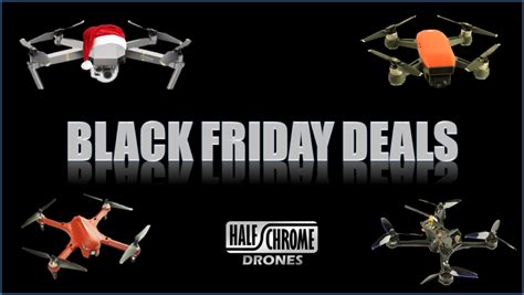 black friday drone deals  save     chrome drones