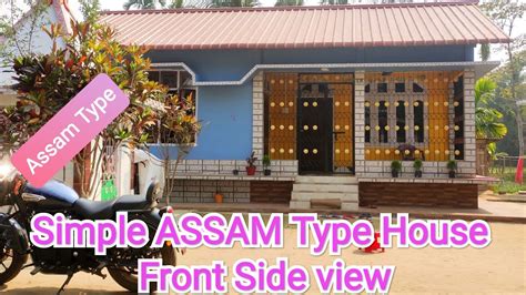 assam type house simple designfront view youtube