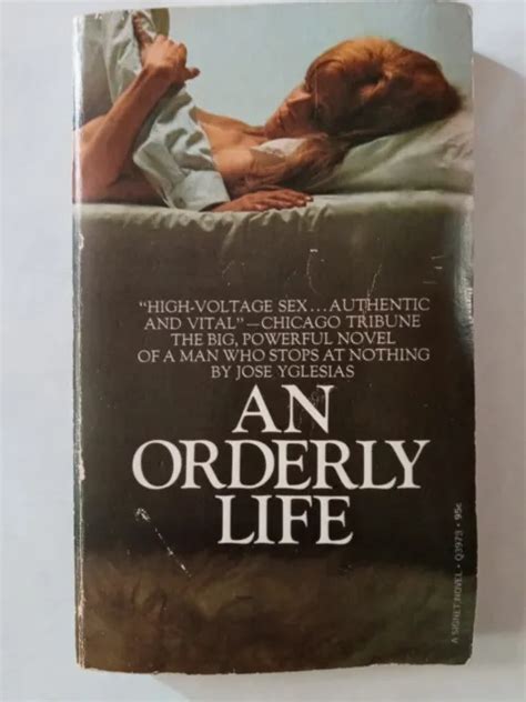 An Orderly Life Jose Yglesias High Voltage Sex Sleaze 1969 Signet Books