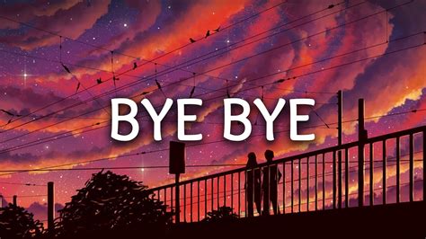 Gryffin ‒ Bye Bye Lyrics Ft Ivy Adara Youtube