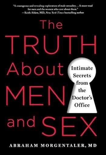 Sell Buy Or Rent The Truth About Men And Sex Intimate Secrets From