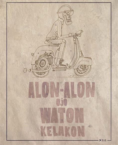 Alon Alon Ojo Waton Kelakon Xiii Dengan Gambar