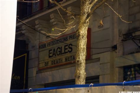 eagles of death metal still up on the marquee les eagles of death metal sont toujours là