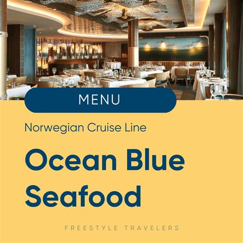 norwegian cruise  ocean blue menu freestyle travelers