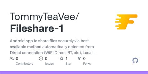 github tommyteavee fileshare 1 android app to share files securely