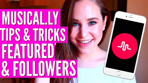 musical ly life hacks how to get featured likes fans and followers