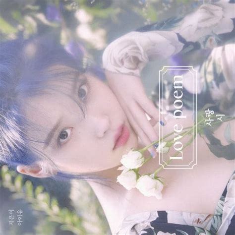 Download [mini Album] Iu – Love Poem Mp3 • Kpop Explorer