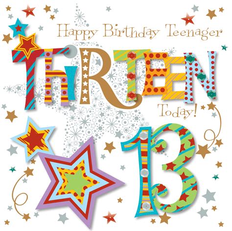 thirteen today  birthday greeting card cards