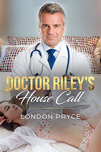 Doctor Rileys House Call [forced Submission House Calls] Doctor Sex