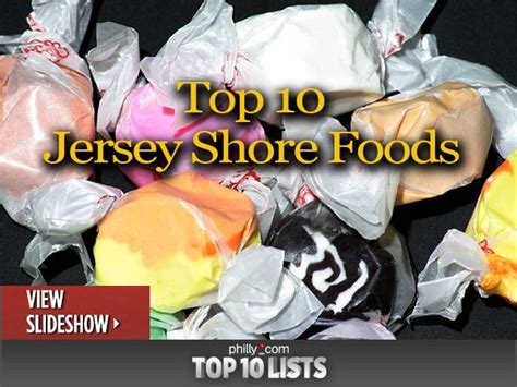 top 10 jersey shore foods philly