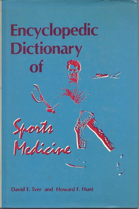 encyclopedic dictionary  sports medicin sportsbook