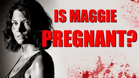 the walking dead is maggie pregnant in season 6 possible comic spoilers youtube