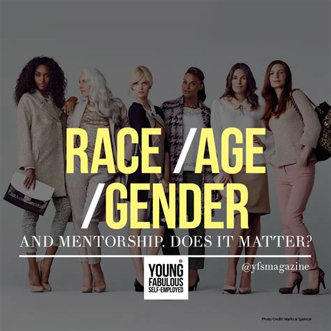 Race Age Gender And Mentorship Does It Matter — Yfs