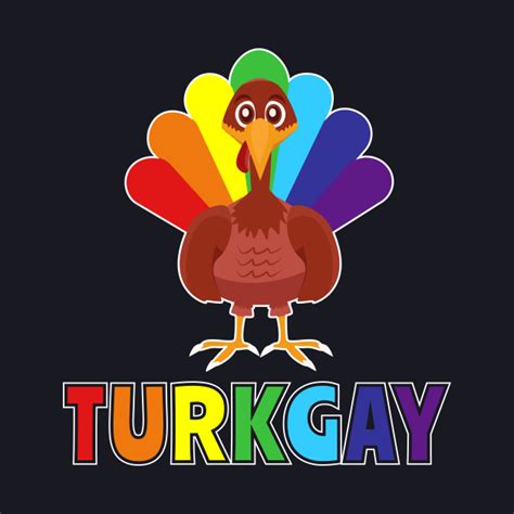 Lgbt Turkgay Thanksgiving Gay Turkey Pride Rainbow Thanksgiving